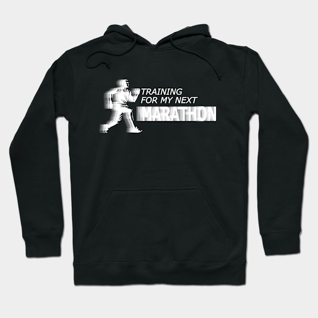 Marathoner - Training for my next marathon Hoodie by KC Happy Shop